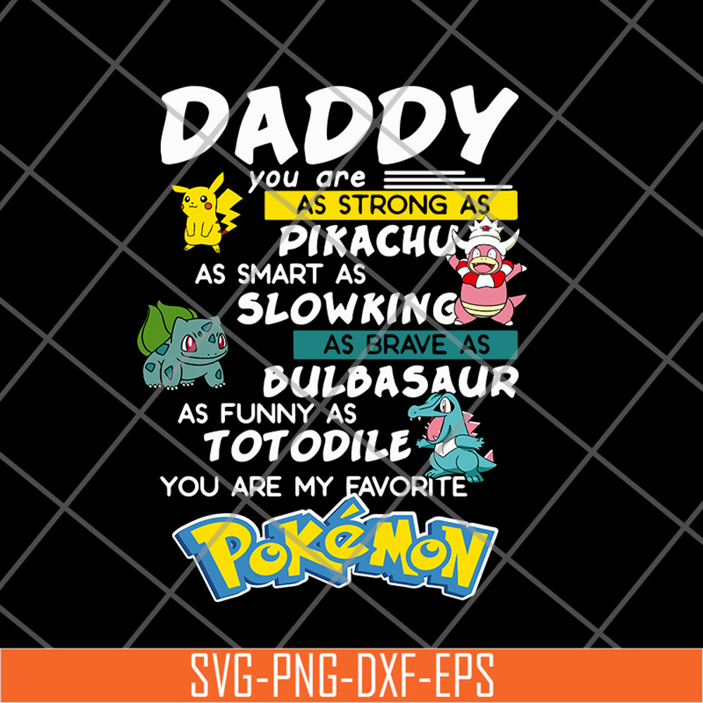 FTD06052134-Daddy you are as trong as pikachu svg, png, dxf, eps digital file FTD0605213.jpg
