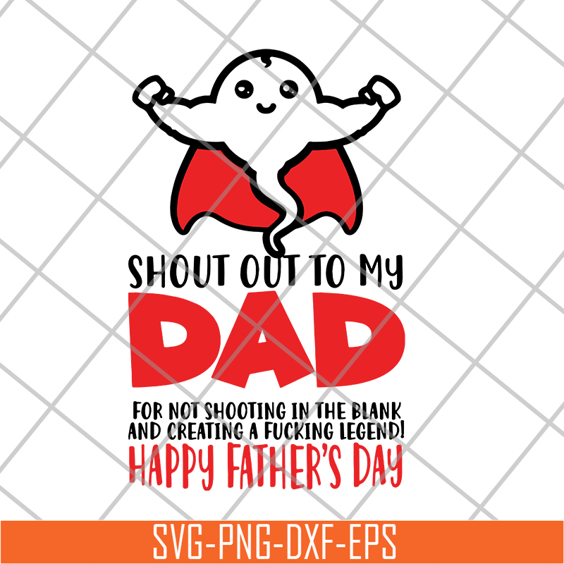 FTD21052101-Shout out to my dad svg, png, dxf, eps digital file FTD21052101.jpg