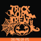HLW1707206-Trick or treat svg, halloween svg, png, dxf, eps digital file HLW1707206.jpg