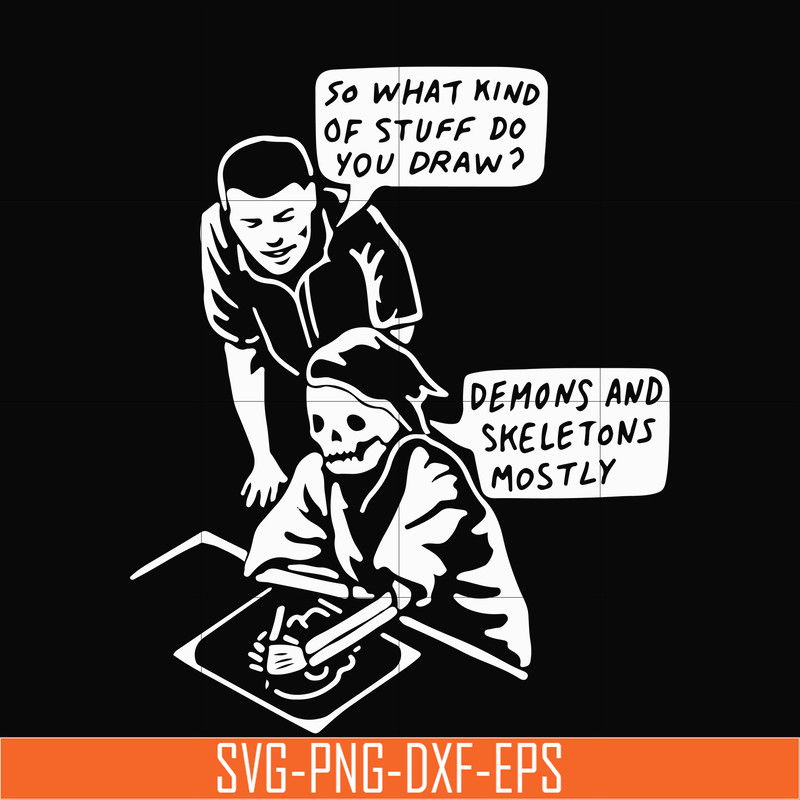 HLW23072015-so what kind of stuff do you draw demons and skeletons mostly svg, png, dxf, eps digital file HLW2307215.jpg