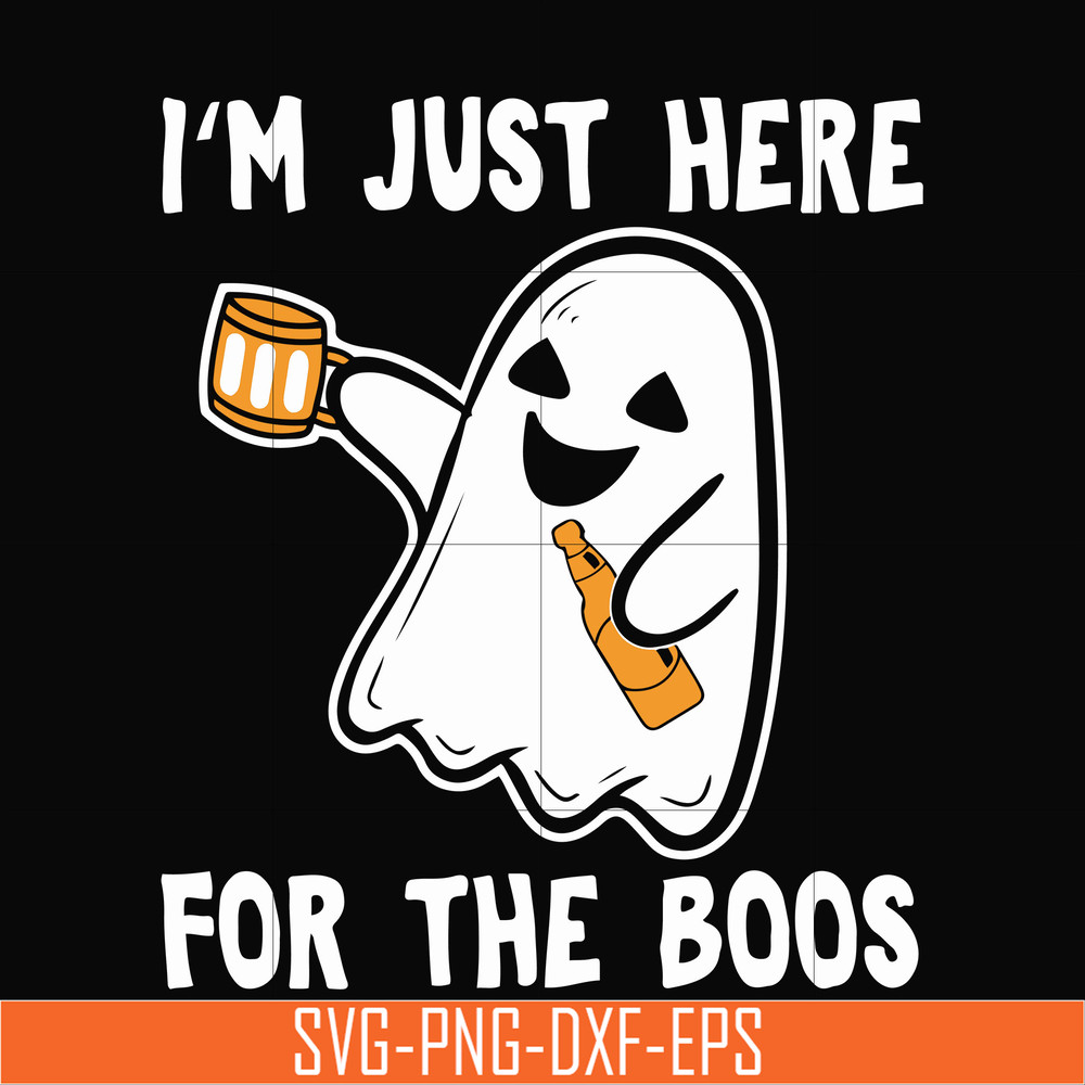 HLW23072019-Im just here for the boos svg, halloween svg, png, dxf, eps digital file HLW2307219.jpg