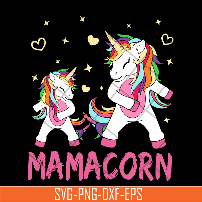 MTD02042115-Mamacorn dabbing svg, Mother's day svg, eps, png, dxf digital file MTD02042114.jpg