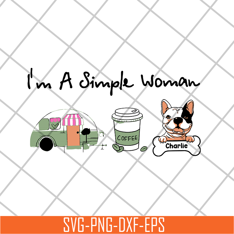 MTD08042108-I'm a simple woman svg, Mother's day svg, eps, png, dxf digital file MTD08042108.jpg