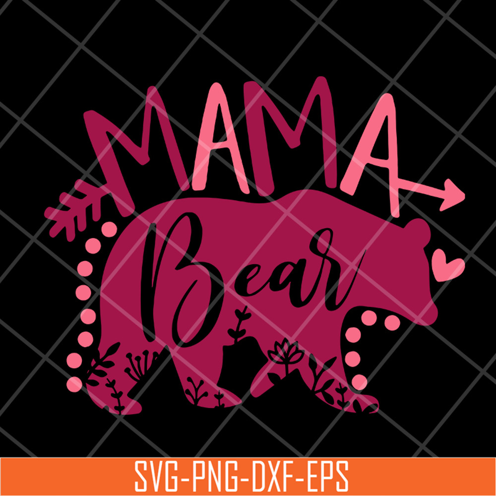 MTD10042119-mama bear svg, Mother's day svg, eps, png, dxf digital file MTD10042119.jpg