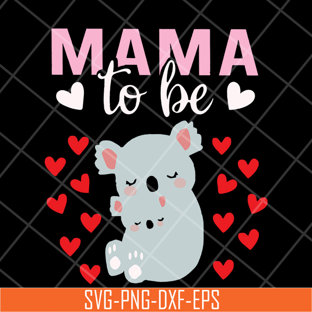 MTD13042101-mama to be svg, Mother's day svg, eps, png, dxf digital file MTD13042101.jpg