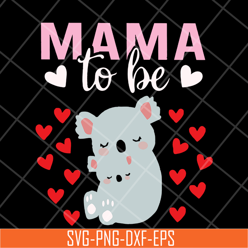 MTD13042101-mama to be svg, Mother's day svg, eps, png, dxf digital file MTD13042101.jpg