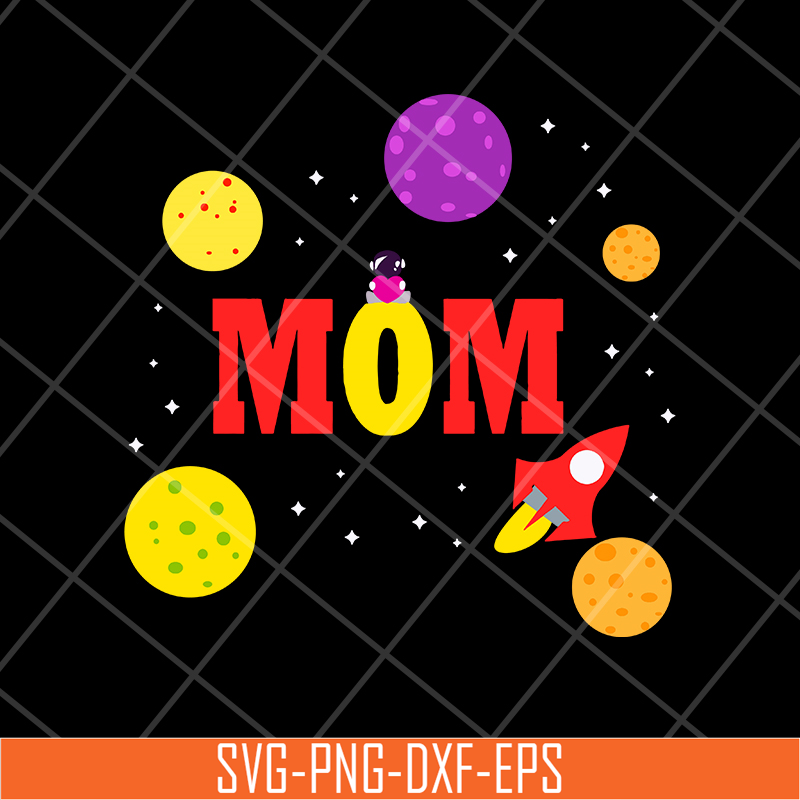 MTD13042121-Mom in the The universe svg, Mother's day svg, eps, png, dxf digital file MTD13042121.jpg