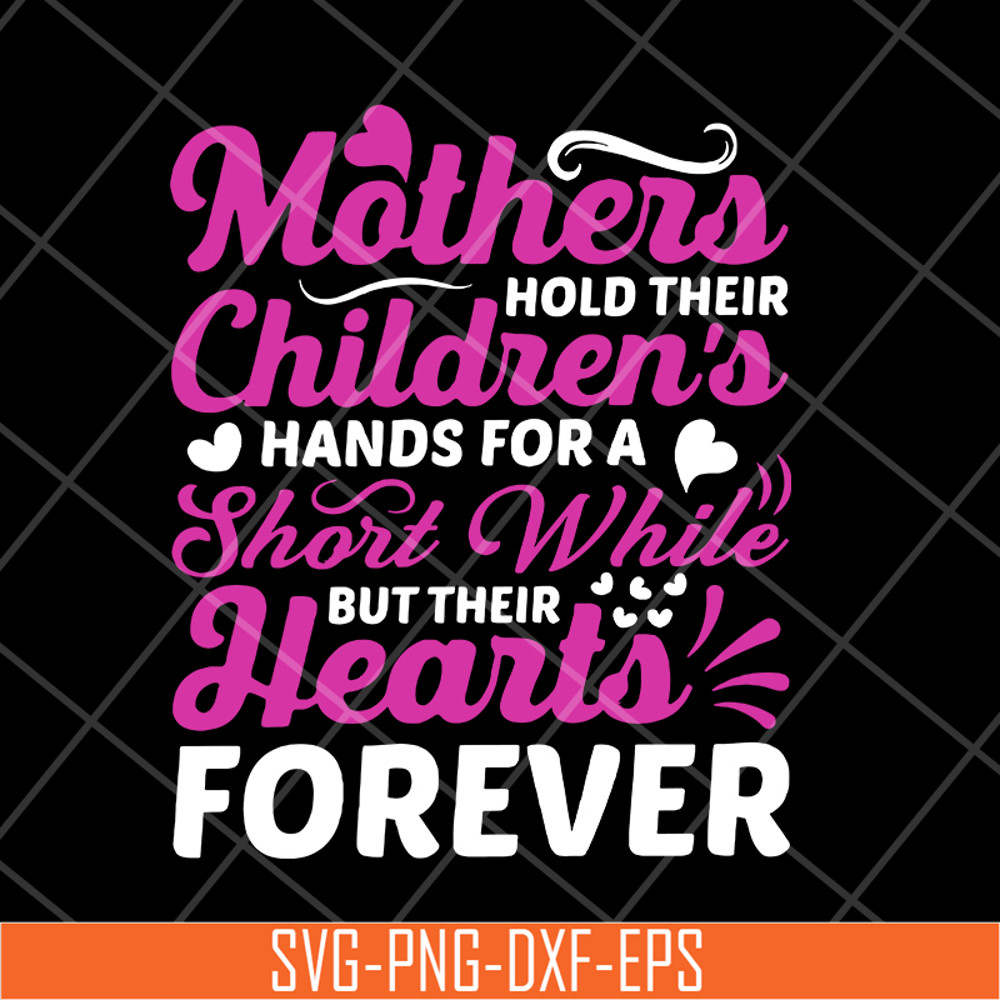 MTD16042106-Mother's hold their children's svg, Mother's day svg, eps, png, dxf digital file.jpg