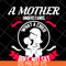 MTD16042121-A mother understands svg, Mother's day svg, eps, png, dxf digital file MTD16042121.jpg
