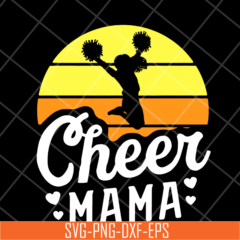MTD1702105-Cheer mama svg, Mother's day svg, eps, png, dxf digital file MTD1702105.jpg