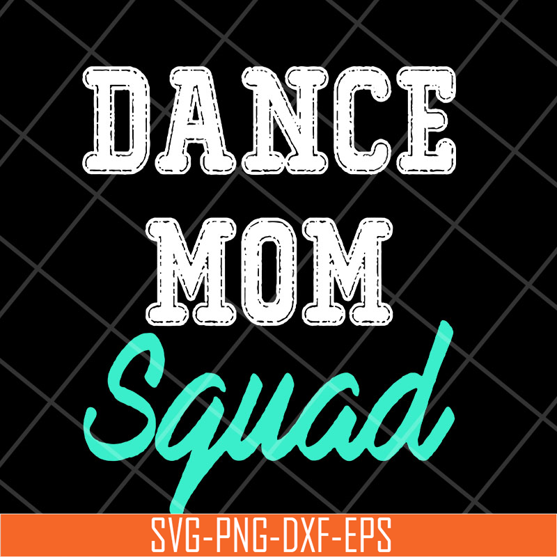 MTD23042112-Dance mom svg, Mother's day svg, eps, png, dxf digital file MTD23042112.jpg