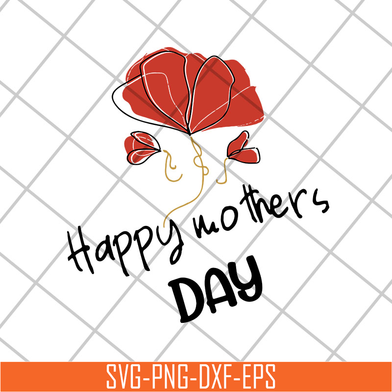MTD26042109-happy mother's day svg, Mother's day svg, eps, png, dxf digital file MTD26042109.jpg