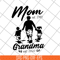MTD27042117-Mom grandma svg, Mother's day svg, eps, png, dxf digital file MTD27042117.jpg