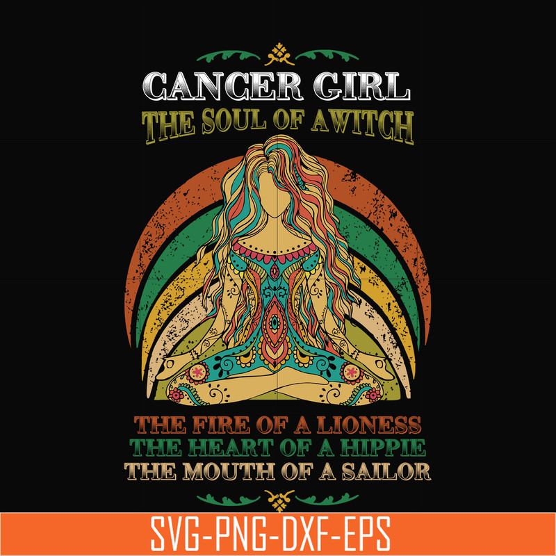 NBD0035-Cancer girl the soul of a witch svg, the fire of a lioness, the heart of a hippie, the mouth of a sailor svg, png, dxf, eps digital file NBD0035.jpg