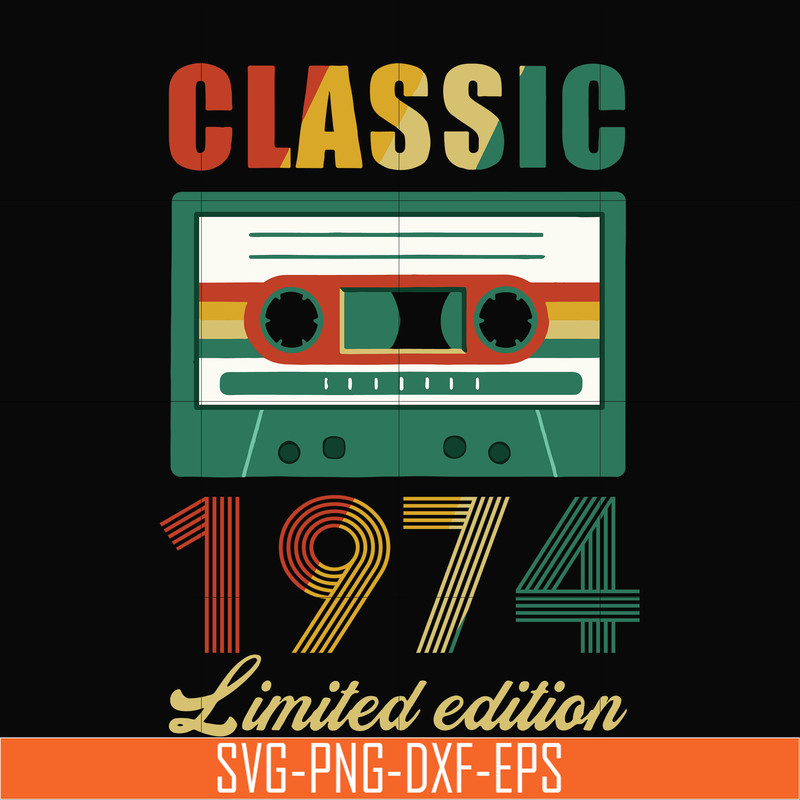 NBD0046-Classic 1974 limited edition svg, png, dxf, eps digital file NBD0046.jpg