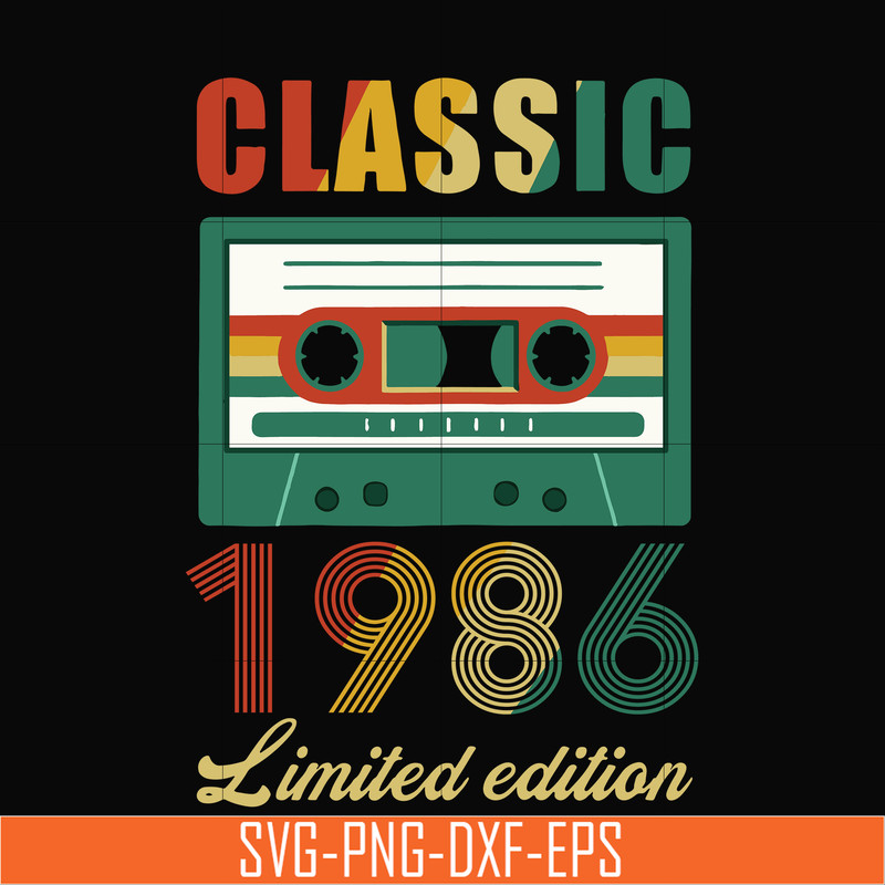 NBD0058-Classic 1986 limited edition svg, png, dxf, eps digital file NBD0058.jpg