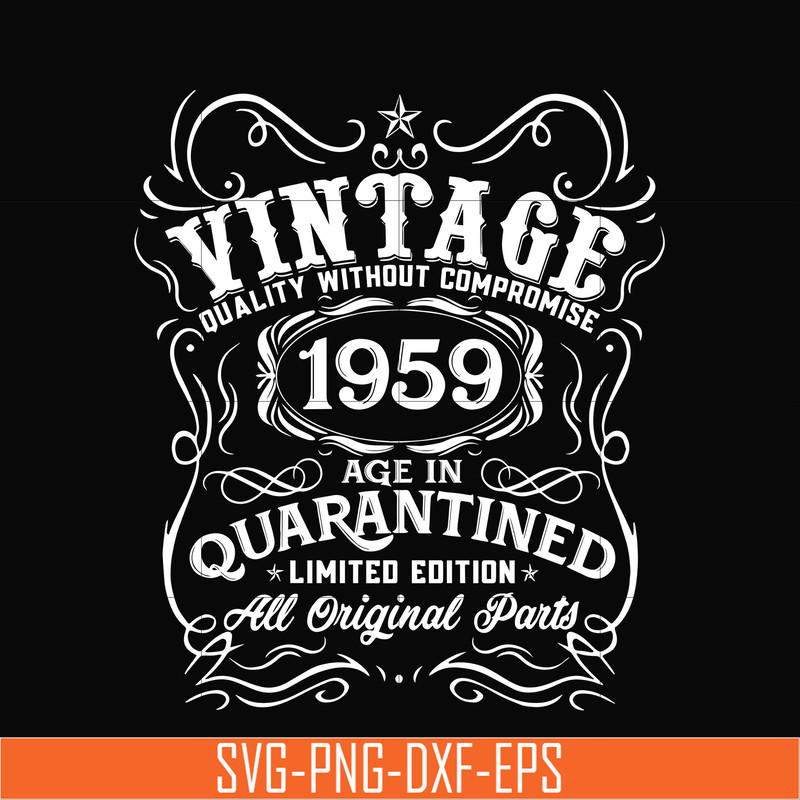 NBD0117-Vintage 1959 age in quarantined limited edition svg, limited edition svg, 1959 birthday svg, png, dxf, eps digital file NBD0117.jpg