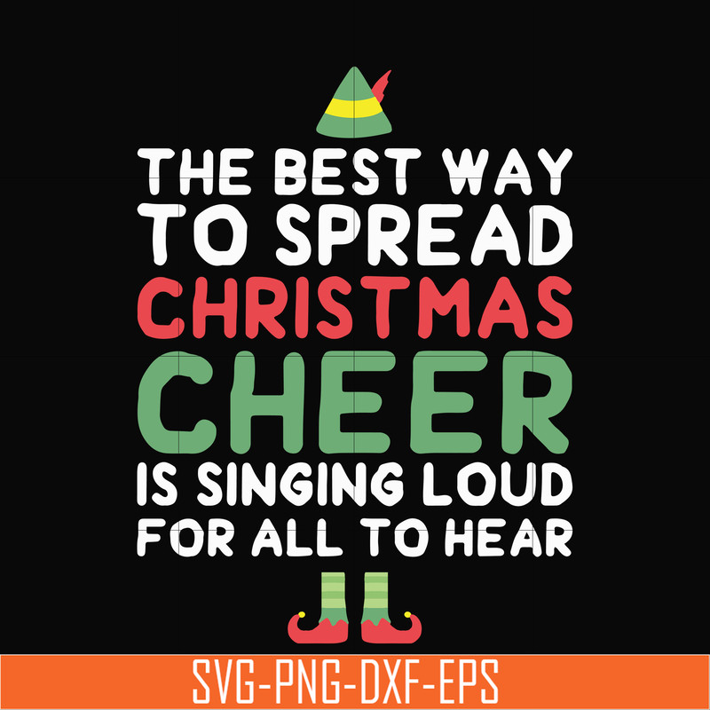 NCRM0185-The best way to spread christmas cheer is drinking coffee and singing loud for all to hear svg, png, dxf, eps digital file NCRM0185.jpg