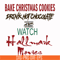 NCRM15072013-Bake christmas cookies drink hot chocolate and watch hallmark movies svg, png, dxf, eps digital file NCRM15072013.jpg