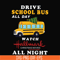 NCRM1507207-Drive school bus watch hallmark christmas movies all night svg, png, dxf, eps digital file NCRM1507207.jpg