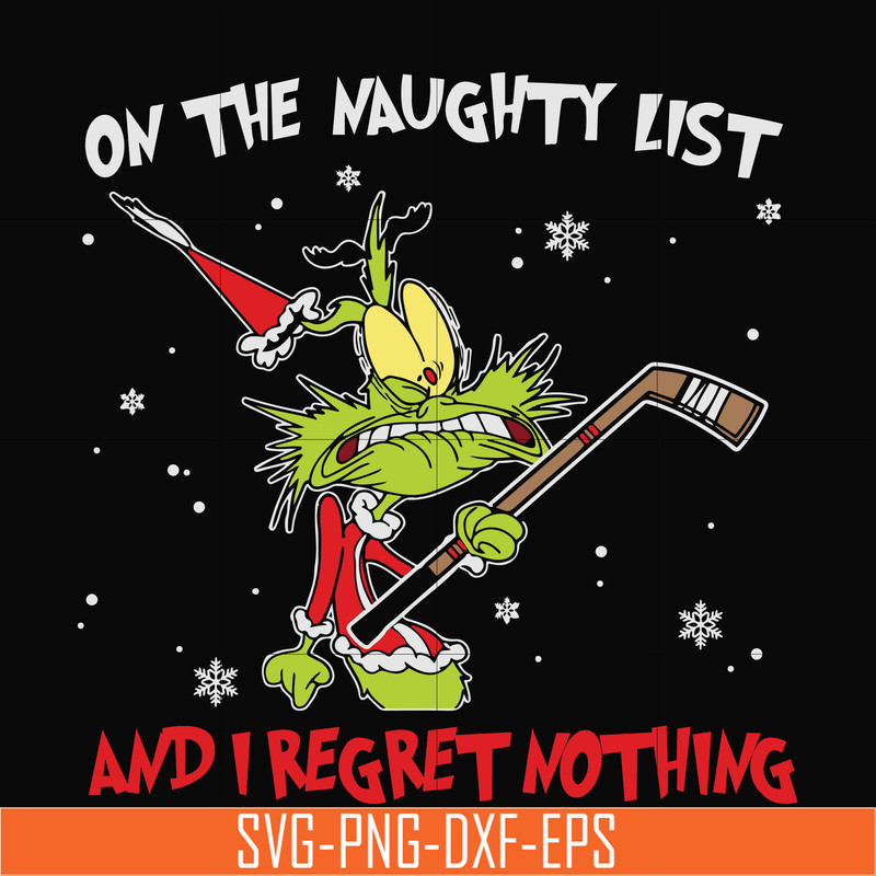 NCRM16072014-One the naughty list and i regret nothing, christmas svg, png, dxf, eps digital file NCRM16072014.jpg