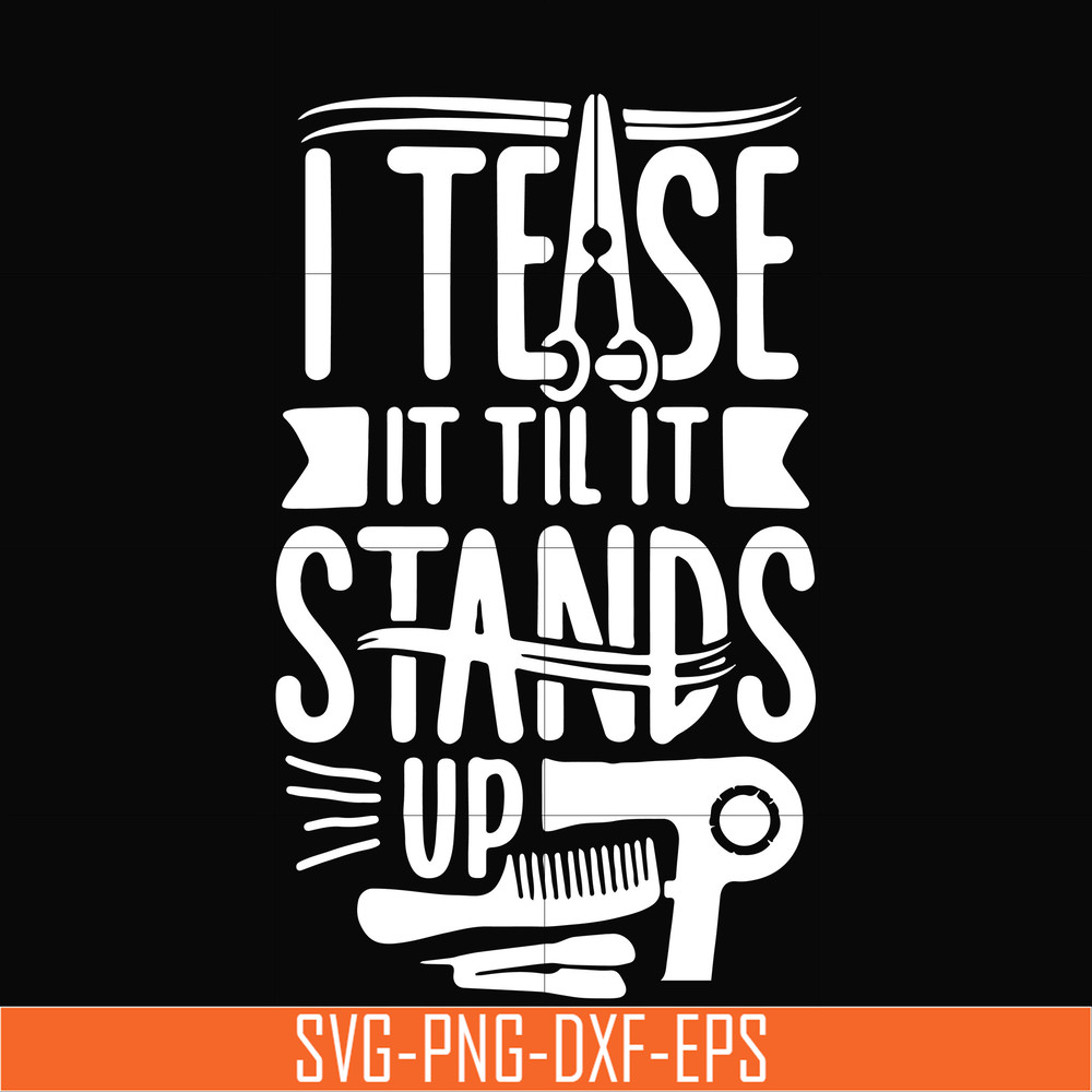 OTH0062-I tease it til it stands up svg, png, dxf, eps digital file OTH0062.jpg