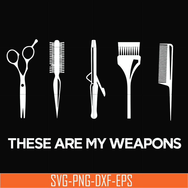 OTH0063-These are my weapons svg, png, dxf, eps digital file OTH0063.jpg
