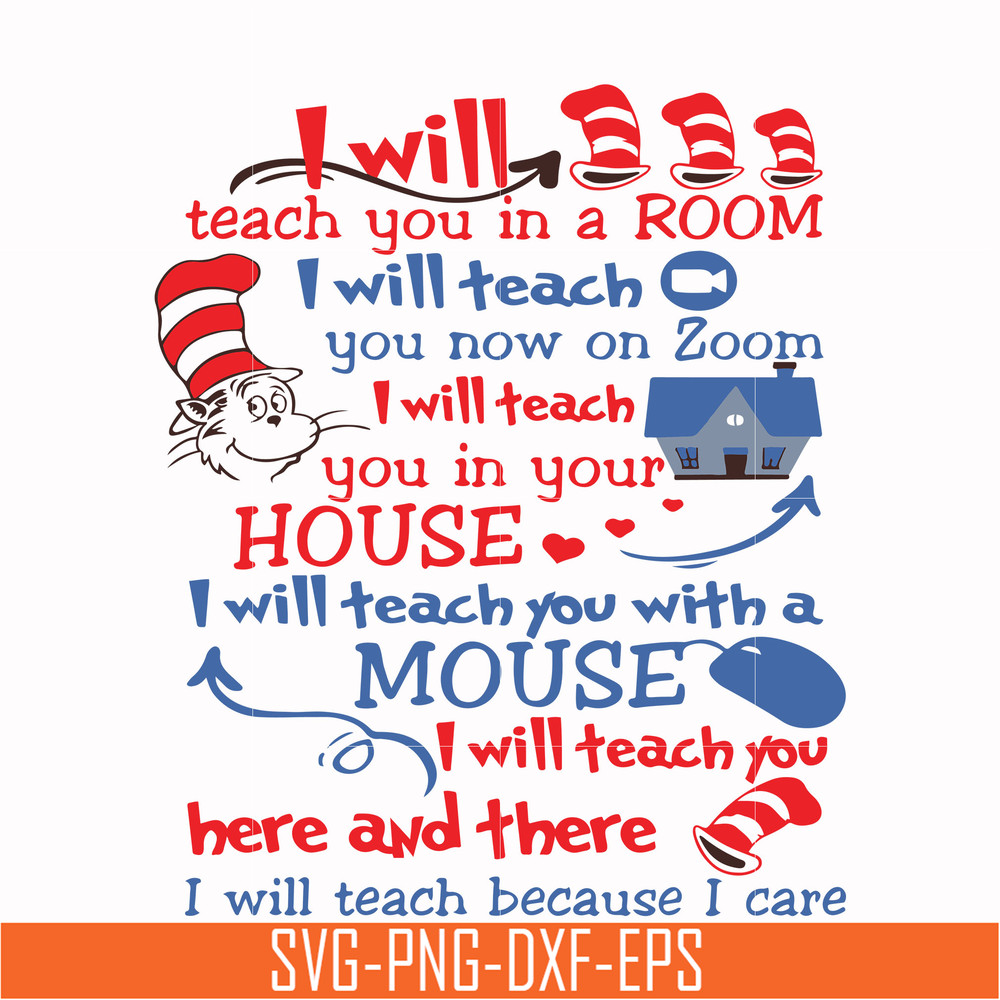 TD2707201-Dr Seuss I will teach you in a room I will teach you now on zoom svg, png, dxf, eps digital file TD2707201.jpg