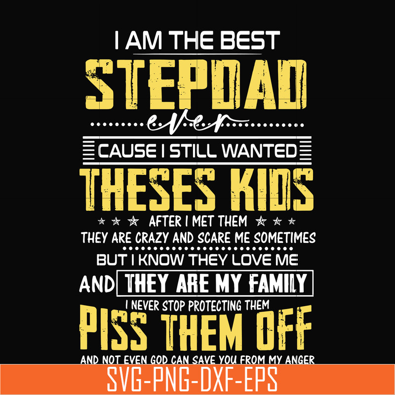 TD40-I am the best stepdad svg, png, dxf, eps, digital file TD40.jpg