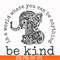 TD95-Be kind svg, png, dxf, eps digital file TD95.jpg