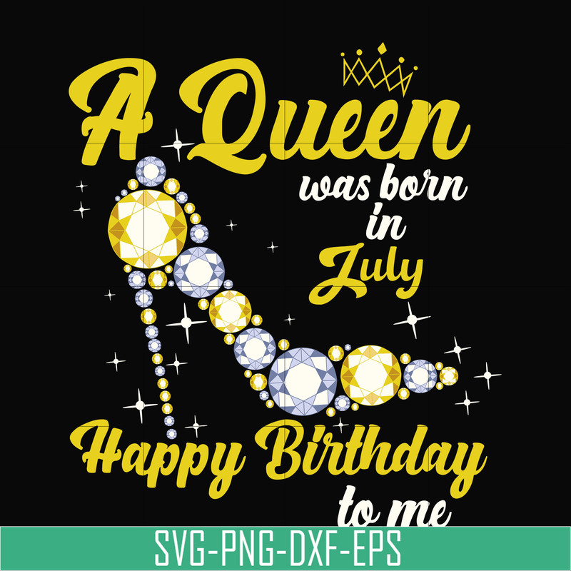 BD0019-A queen was born in July svg, birthday svg, queens birthday svg, queen svg, png, dxf, eps digital file BD0019.jpg