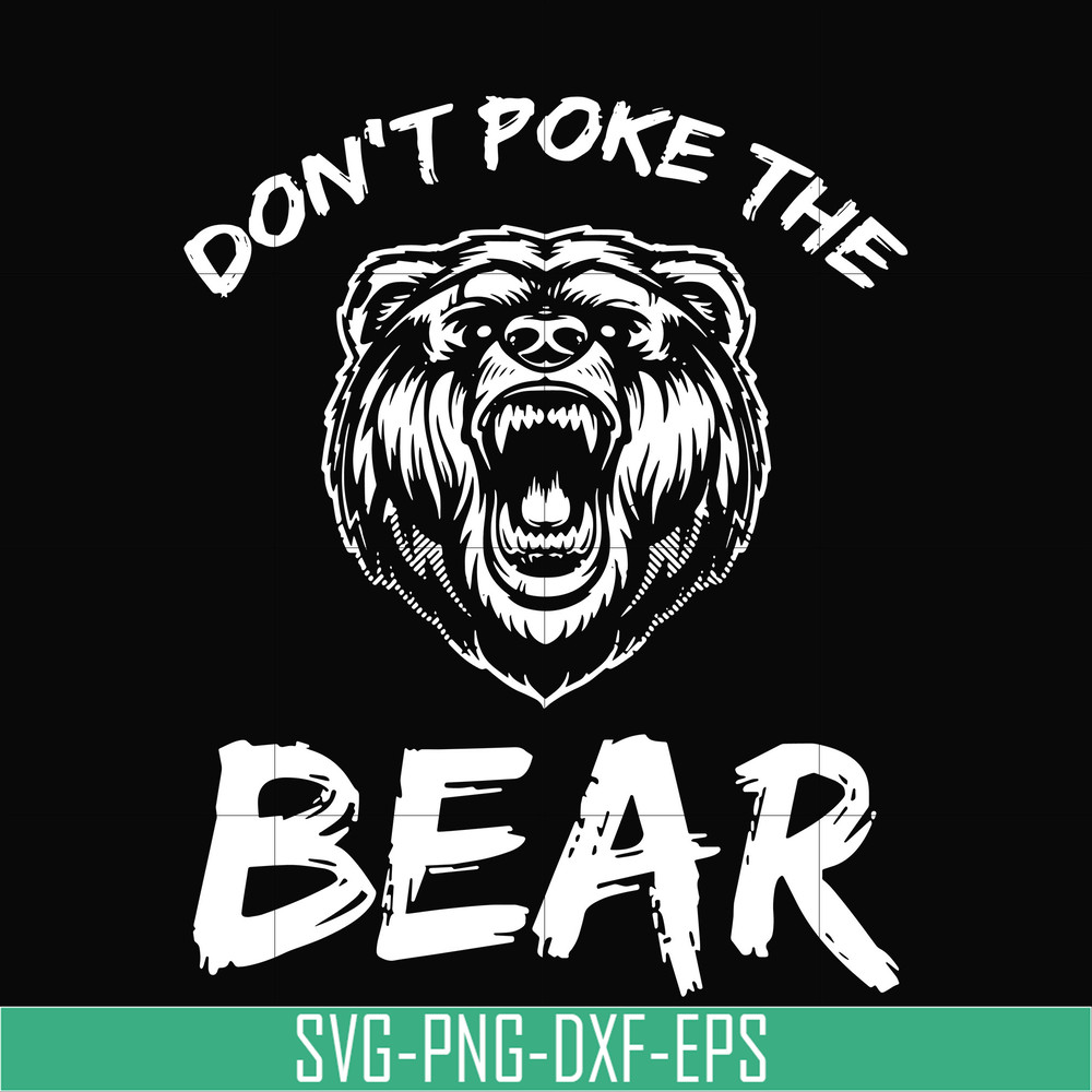 CMP037-Don't poke the bear camping svg, png, dxf, eps digital file CMP037.jpg