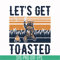 CMP075-let's get toasted , bear retro vingtage svg, png, dxf, eps digital file CMP075.jpg