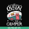 CMP100-Queen of the camper svg, png, dxf, eps digital file CMP100.jpg