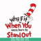 DR00012-Why fit in when you were born to stand out svg, png, dxf, eps file DR00012.jpg