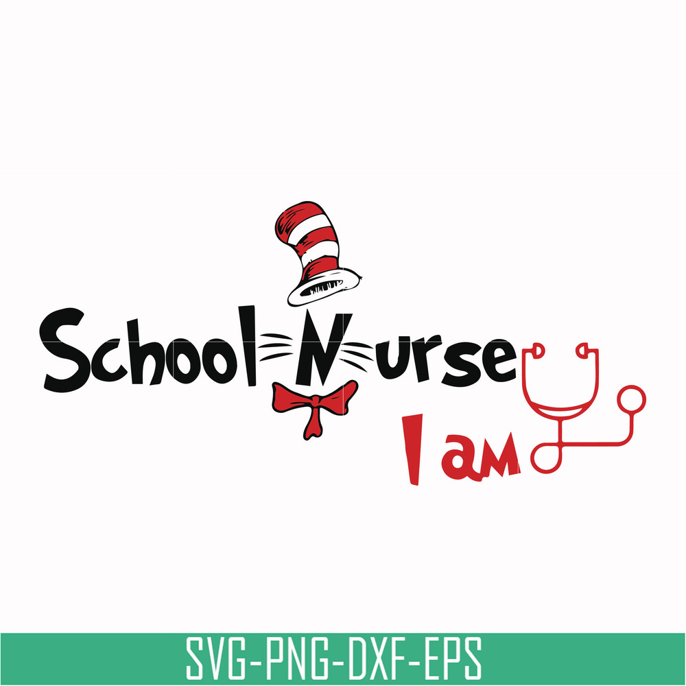 DR000130-School nurse I am svg, png, dxf, eps file DR000130.jpg