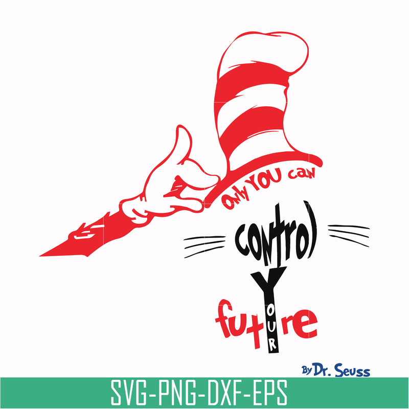 DR000138-Only you can control future svg, png, dxf, eps file DR000138.jpg