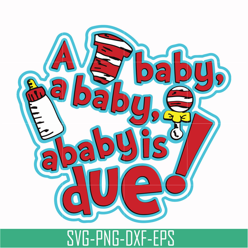DR00027-A baby a baby is due svg, png, dxf, eps file DR00027.jpg