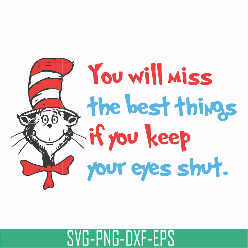 DR00049-You will miss the best things if you keep your eyes shut svg, png, dxf, eps file DR00049.jpg