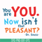 DR00086-You are you now isn't that pleasant svg, png, dxf, eps file DR00086.jpg