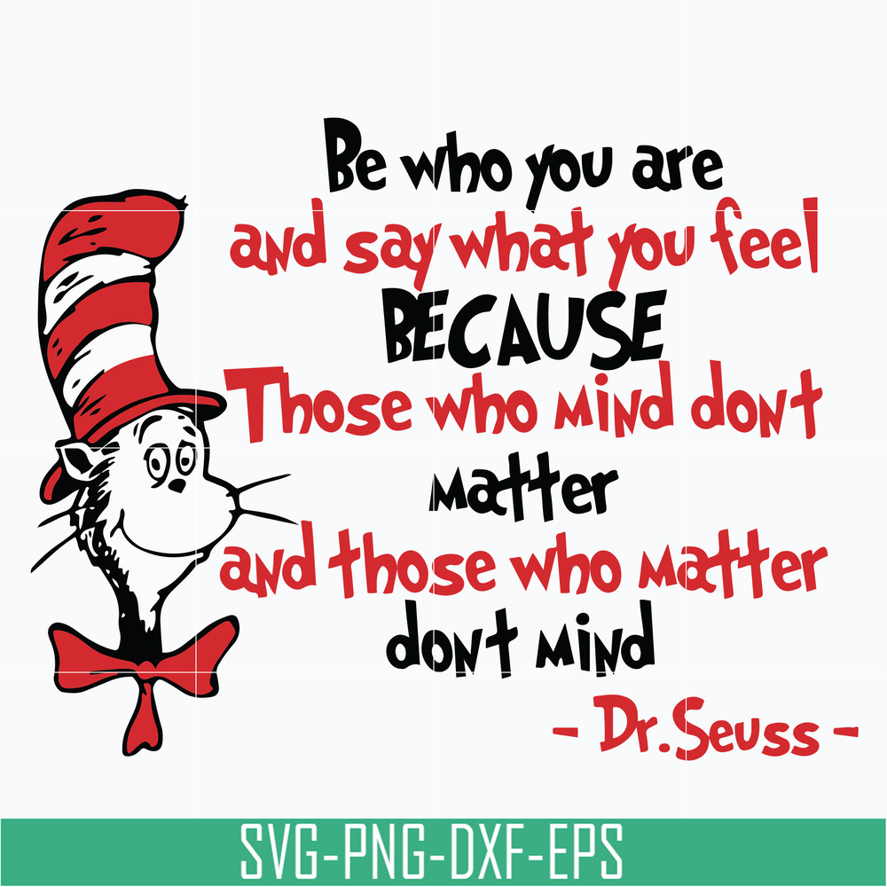 DR05012141-Be Who You Are And Say What You Feel Svg, Dr Seuss Svg, png, dxf, eps file DR05012141.jpg