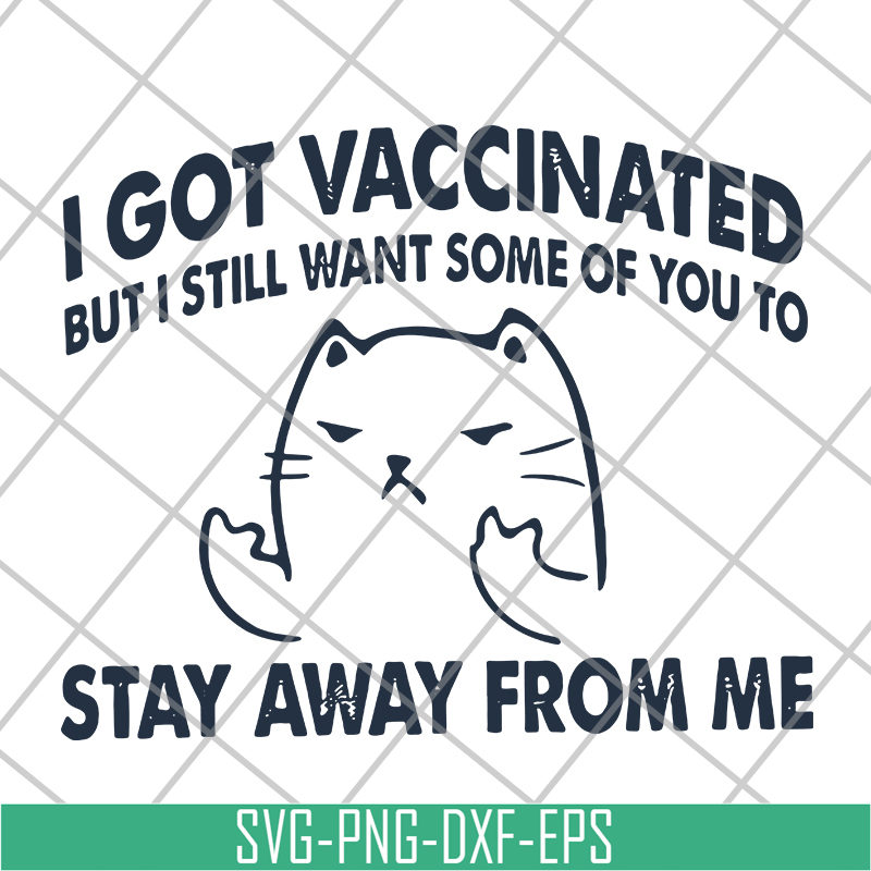 FN11062112-Cat I got vaccinated but i svg, png, dxf, eps digital file FN11062112.jpg