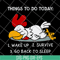 FN14062113- Thing to do today svg, png, dxf, eps digital file FN14062113.jpg