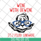 FN14062114-Wine dewine 2 oclock svg, png, dxf, eps digital file FN14062114.jpg