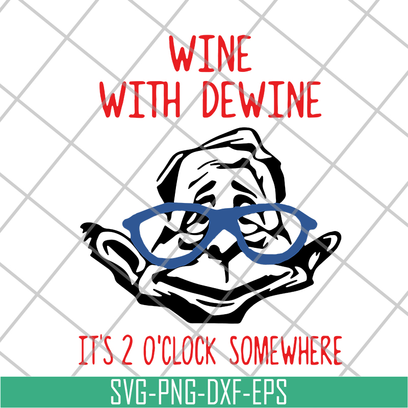 FN14062114-Wine dewine 2 oclock svg, png, dxf, eps digital file FN14062114.jpg
