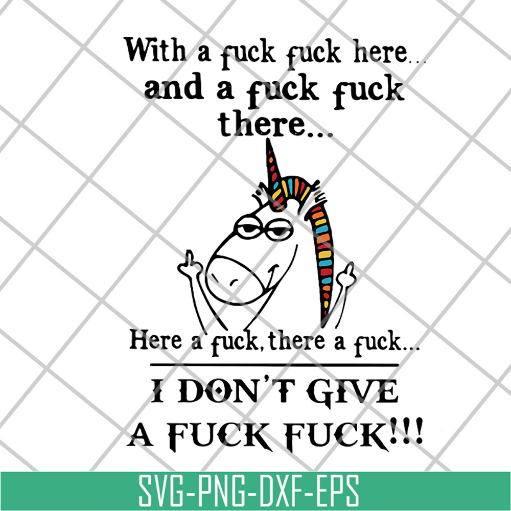 FN14062122-Unicorn with a fuck fuck and the fuck fuck here a fuck svg, png, dxf, eps digital file FN14062122.jpg