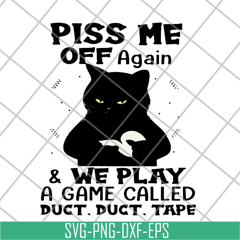 FN17062109- Black cat piss me off again svg, png, dxf, eps digital file FN17062109.jpg