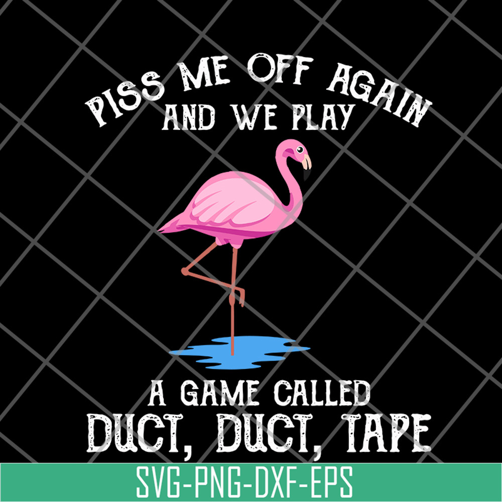 FN17062113-Piss Me Off Again svg, png, dxf, eps digital file FN17062113.jpg