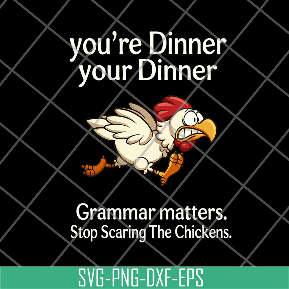 FN18062110-Grammar Matter Stop Scaring The Chickens svg, png, dxf, eps digital file FN18062110.jpg