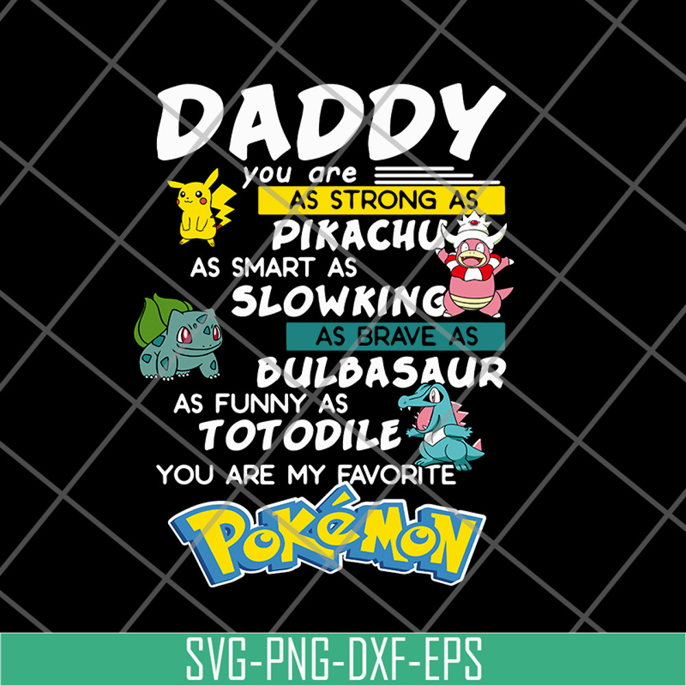 FTD06052134-Daddy you are as trong as pikachu svg, png, dxf, eps digital file FTD0605213.jpg